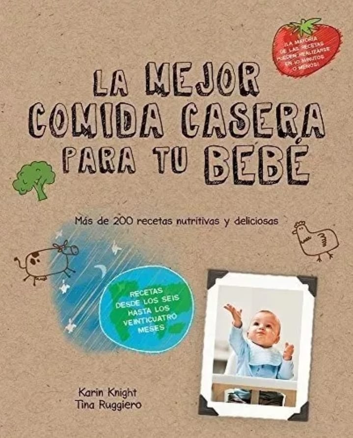 La Mejor Comida Casera Para Tu Bebé - Knight Ruggiero