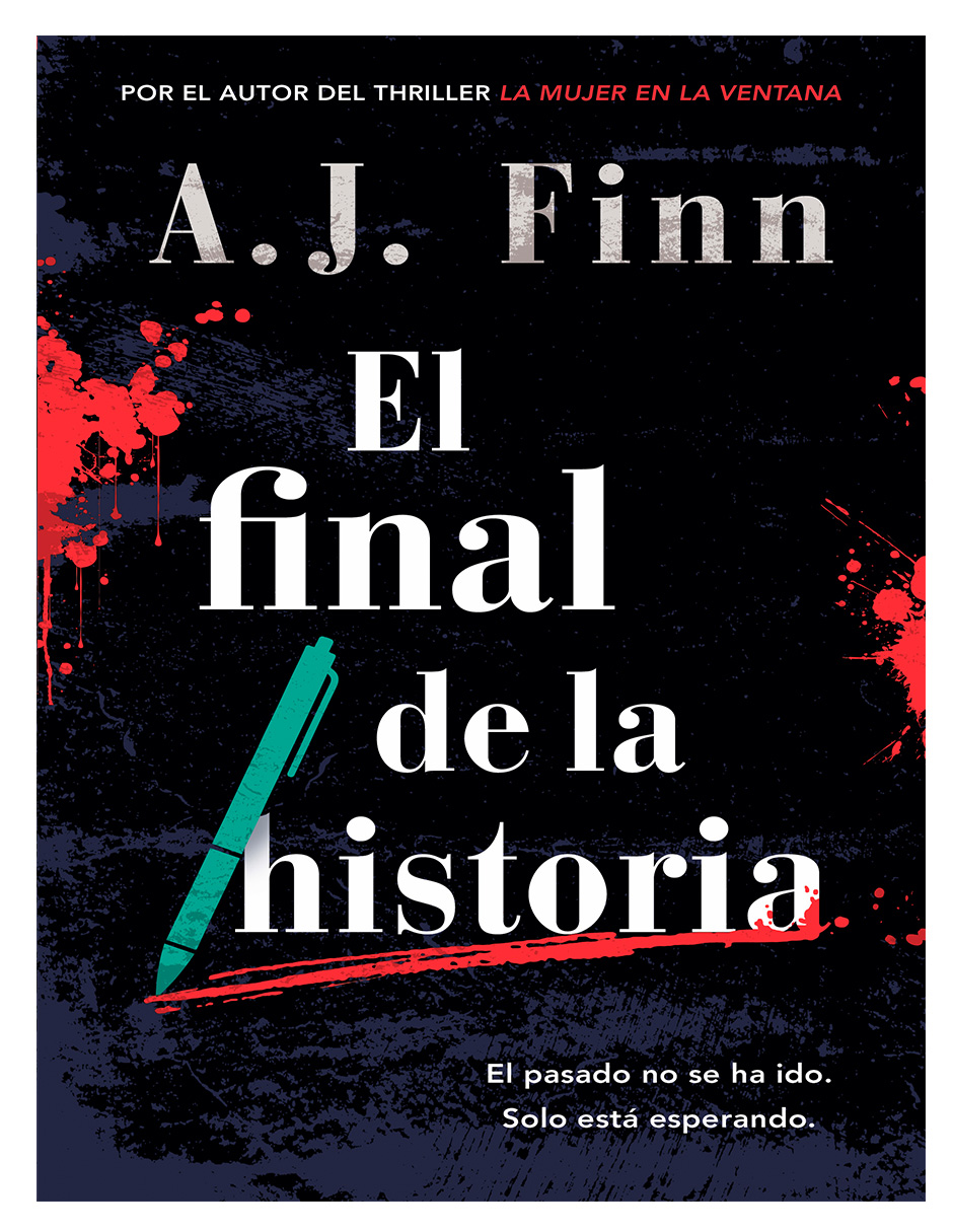 Libro El final de la Historia Autor A.J. Finn.