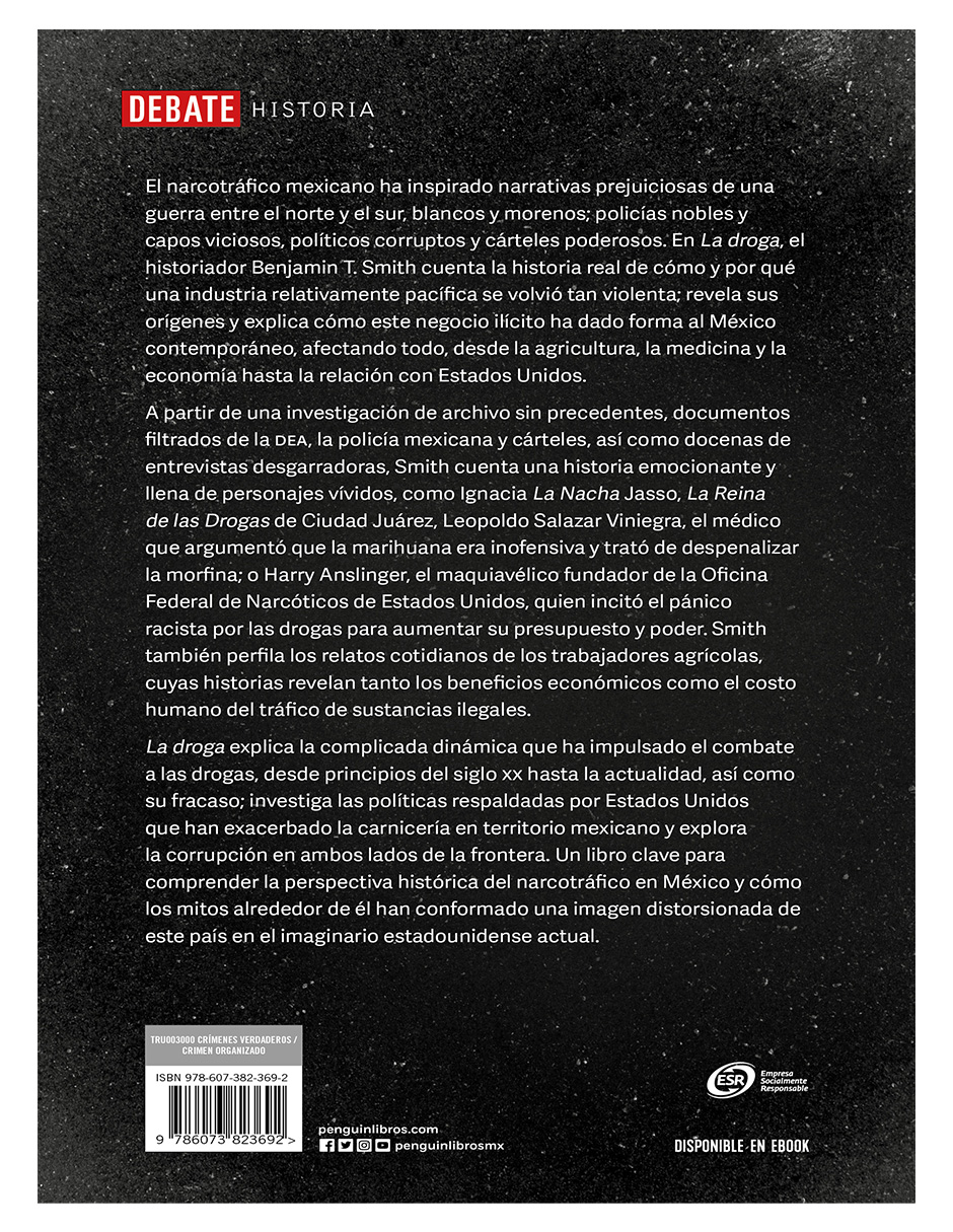 Libro La droga. La verdadera historia del narcotráfico en México