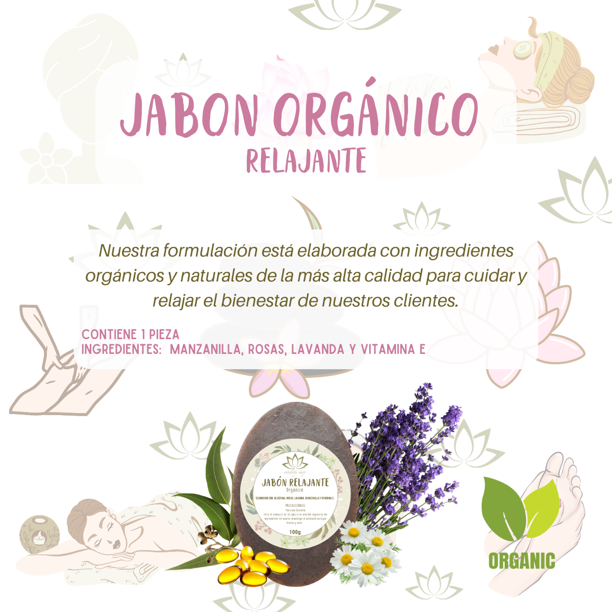 Jabón Orgánico Corporal Relajante Manzanilla Rosas Lavanda