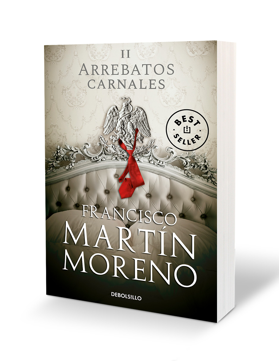 Libro Arrebatos carnales 2 Autor Francisco Martin Moreno