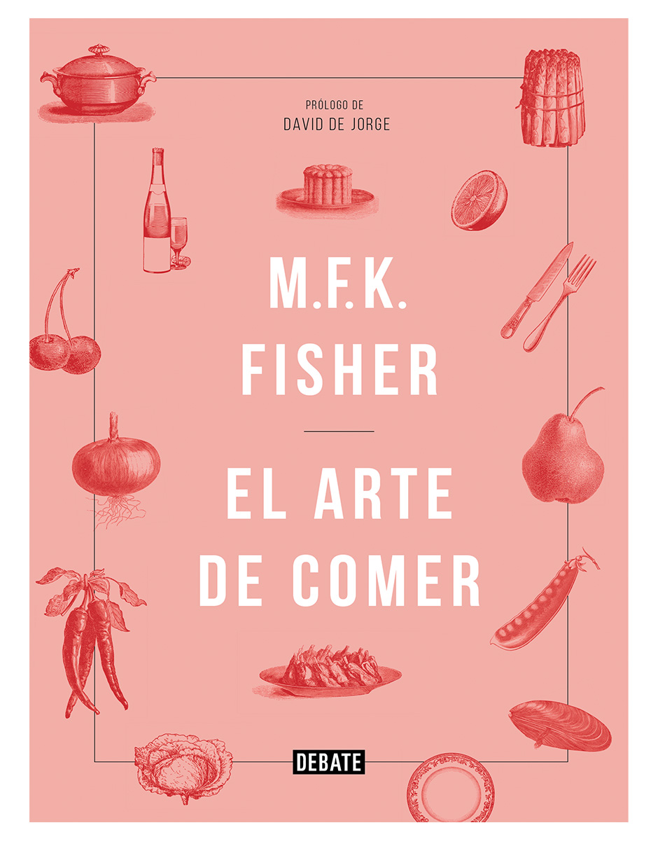 Libro El arte de comer Autor M.F.K. Fisher (Autor), Carme Geronés Planagumà (Autor), Marcelo Cohen de Levis (Autor)