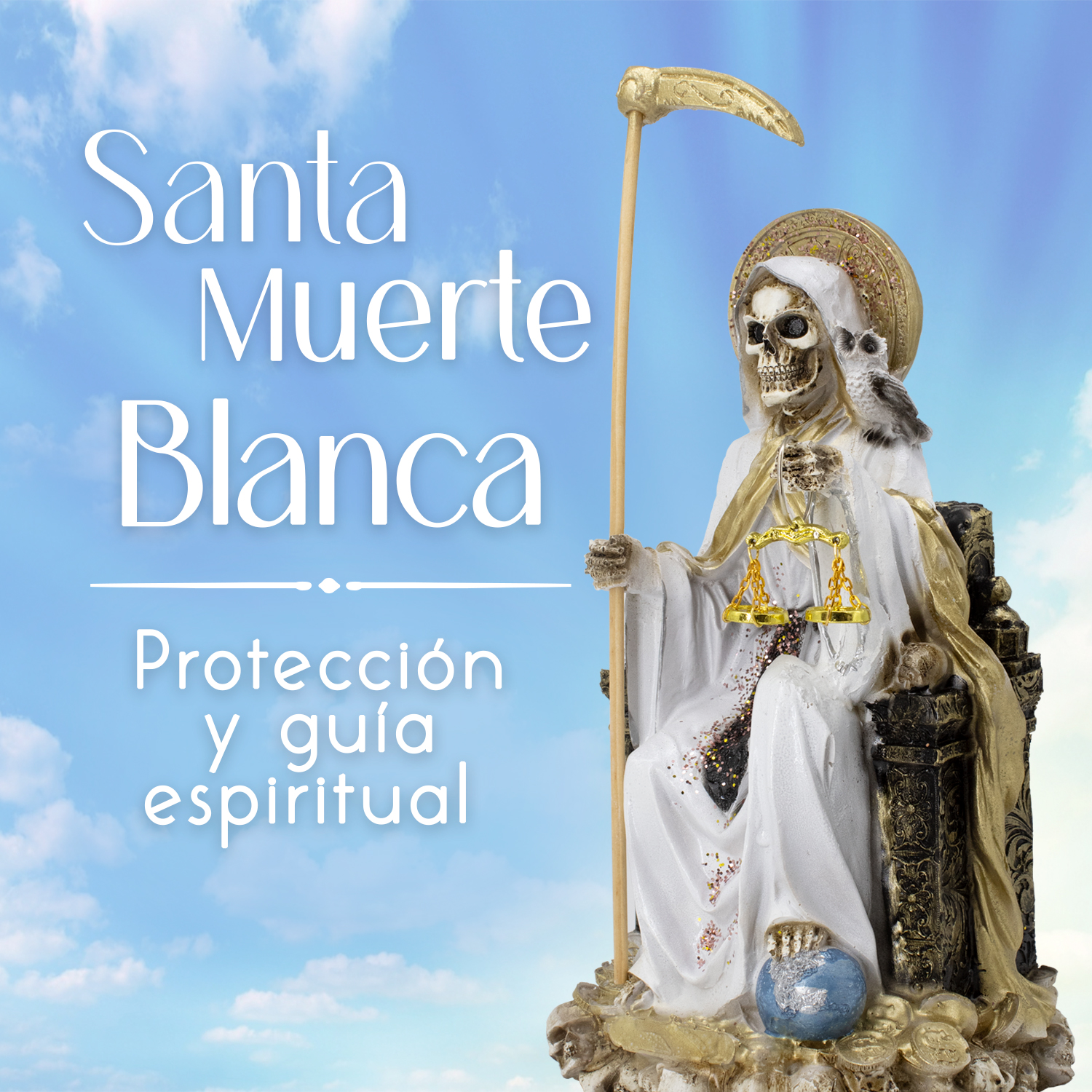 "Santa Muerte Suprema Blanca: Protección, Purificación y Armonía en el Hogar"