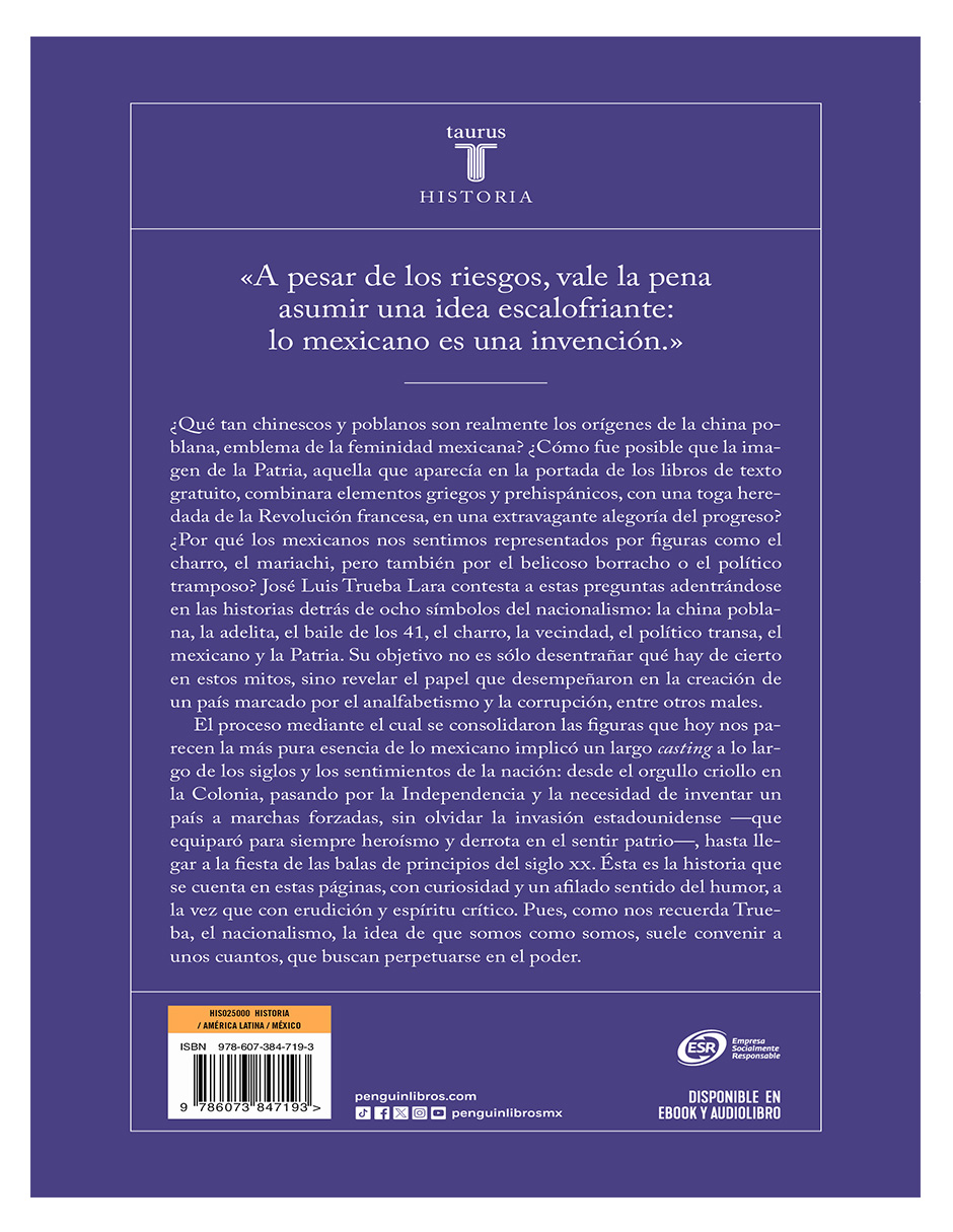Libro Mitos mexicanos Ocho historias que no te contaron en la escuela y nos inventaron como nación Editorial Taurus Editorial