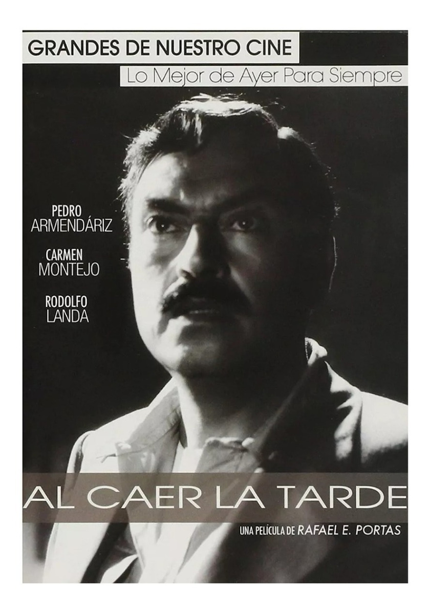 Al Caer La Tarde Pedro Armendariz Pelicula Dvd