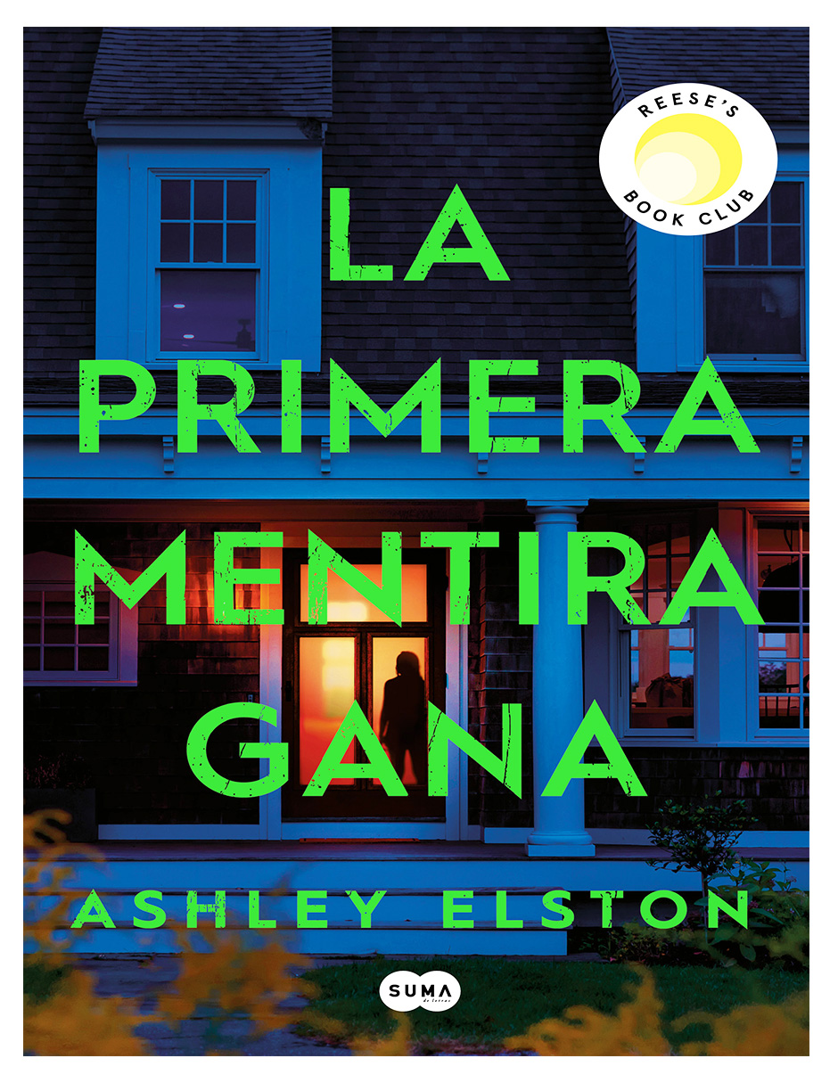 Libro La primera mentira gana Autor: Ashley Elston