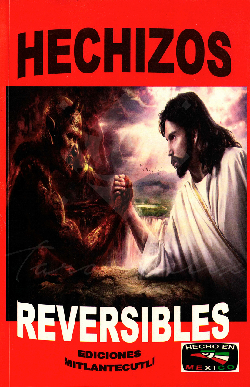 Libro Hechizos Reversibles Ediciones Mitlantecutli