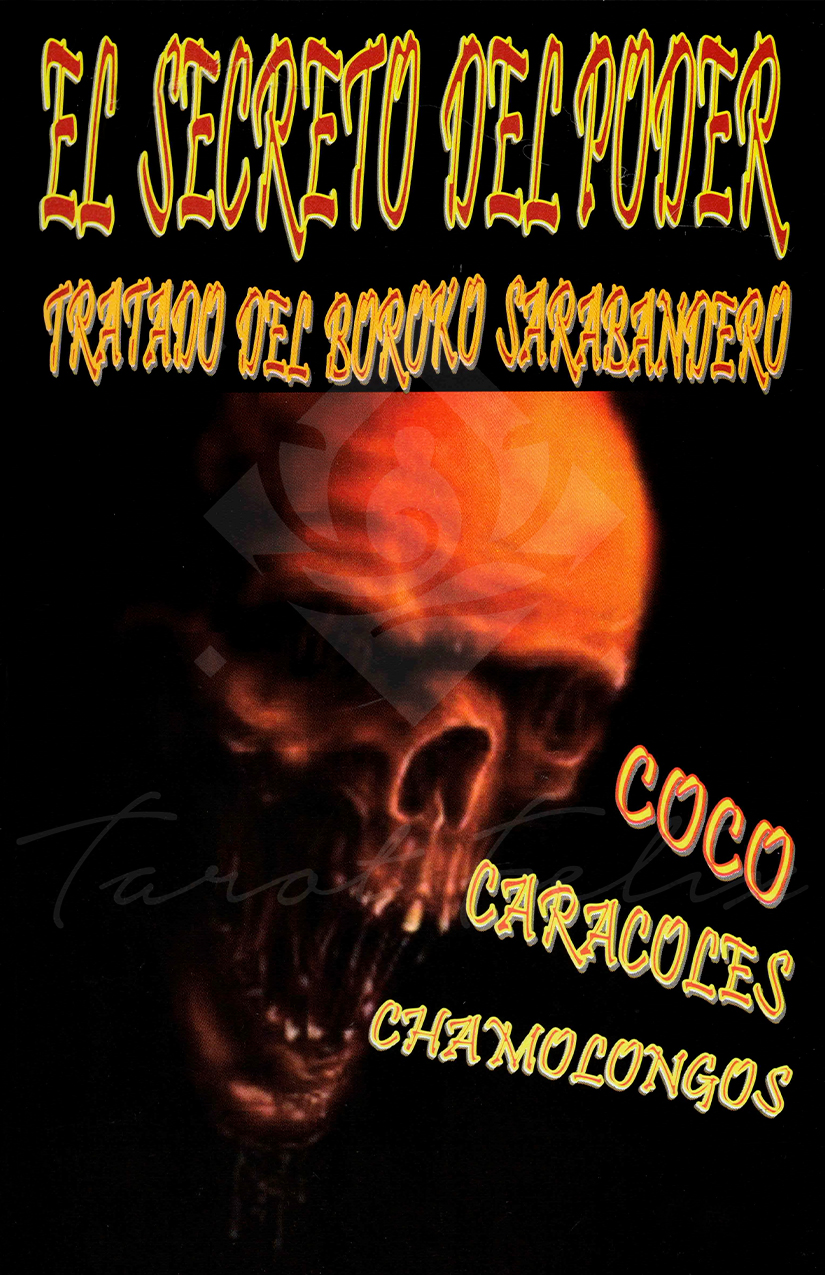 Libro: El Secreto Del Poder Tratado Del Boroko Sarabandero