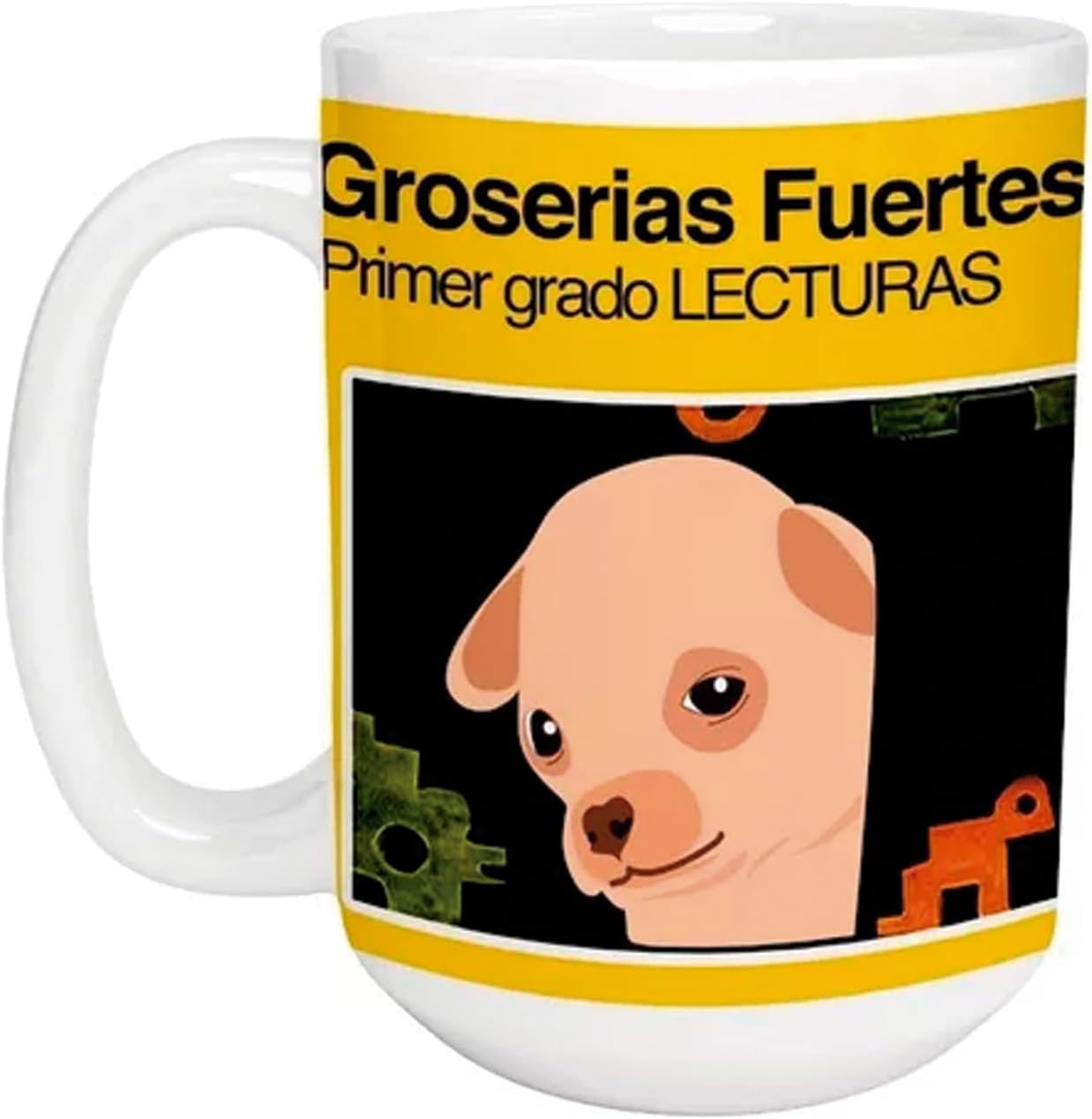 Taza Groserias fuertes Meme Perrito | Español Primer grado | 15 oz grande cerámica