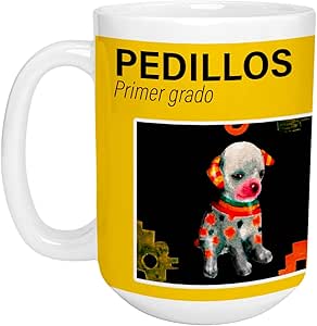  Taza Pedillos primer grado, kesi | Frase meme perrito | Taza grande | Cerámica Blanca 15 oz | Para Café o té