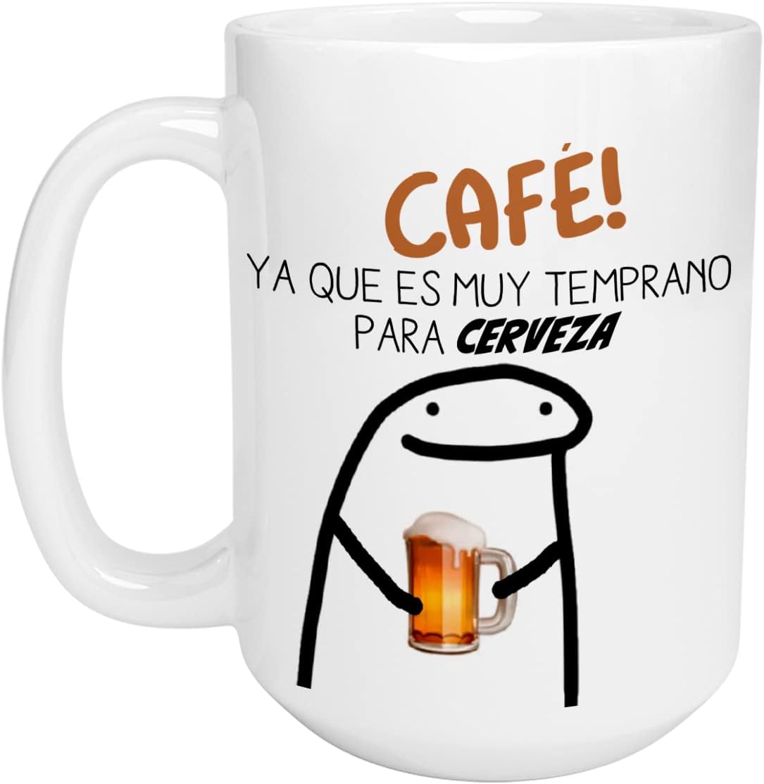 Taza Flork Café porque es muy temprano para cerveza | Frase meme | Taza grande | Cerámica Blanca 15 oz | Para Café o té