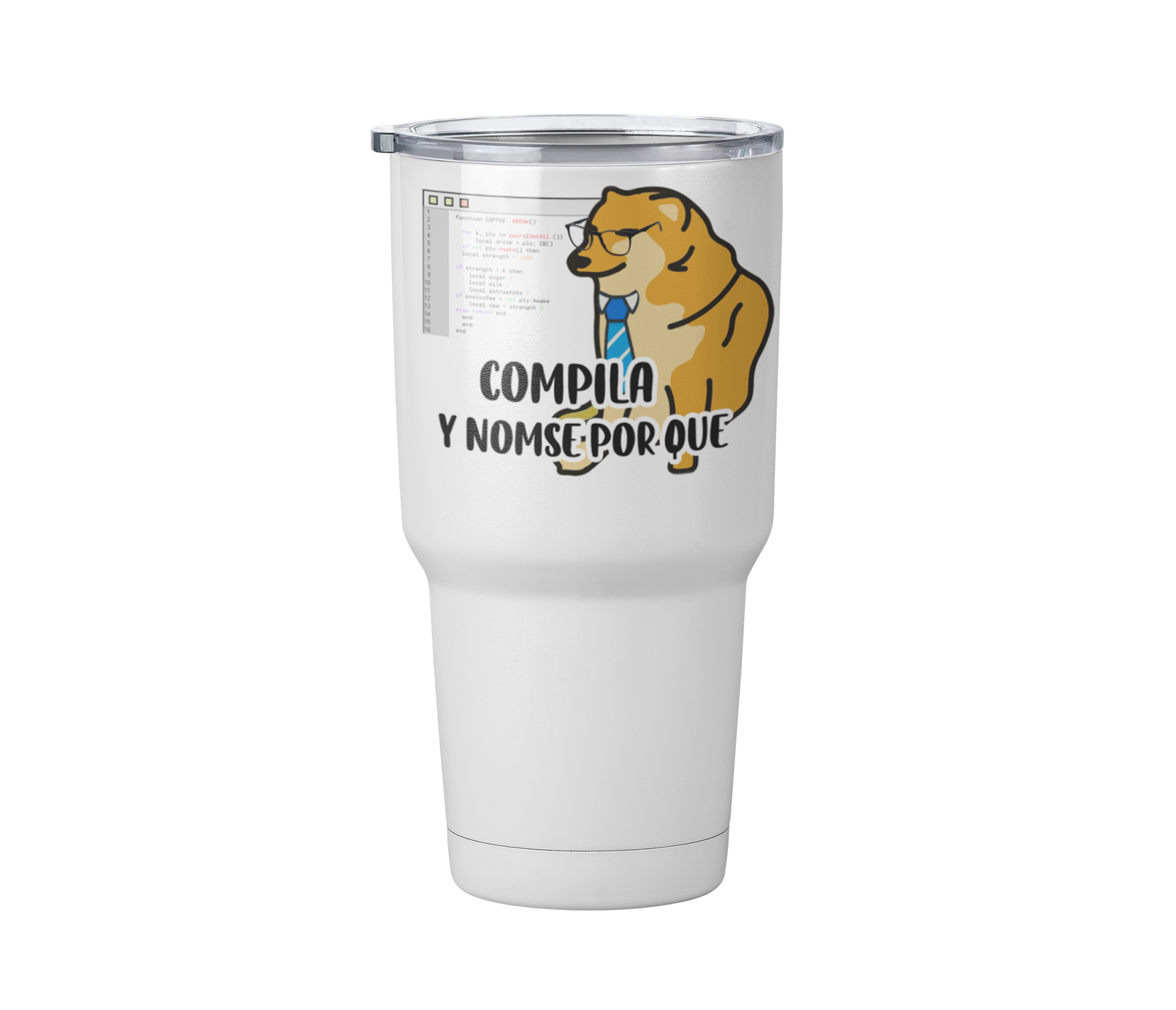 Termo cheems compila y nomse porque | perrito doge ing programador | Blanco Acero | frase meme divertido | Viajero Metálico 30 oz l Personaje