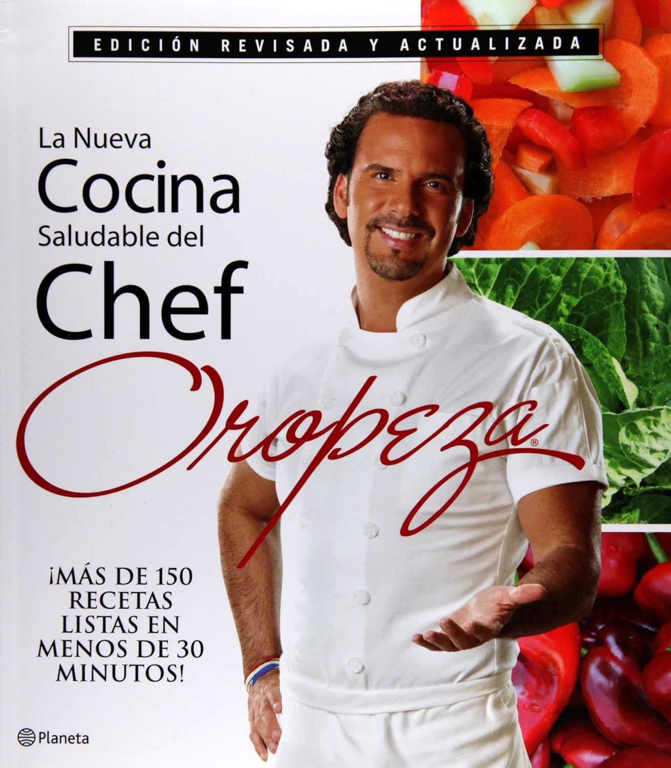 La nueva cocina saludable del Chef Oropeza