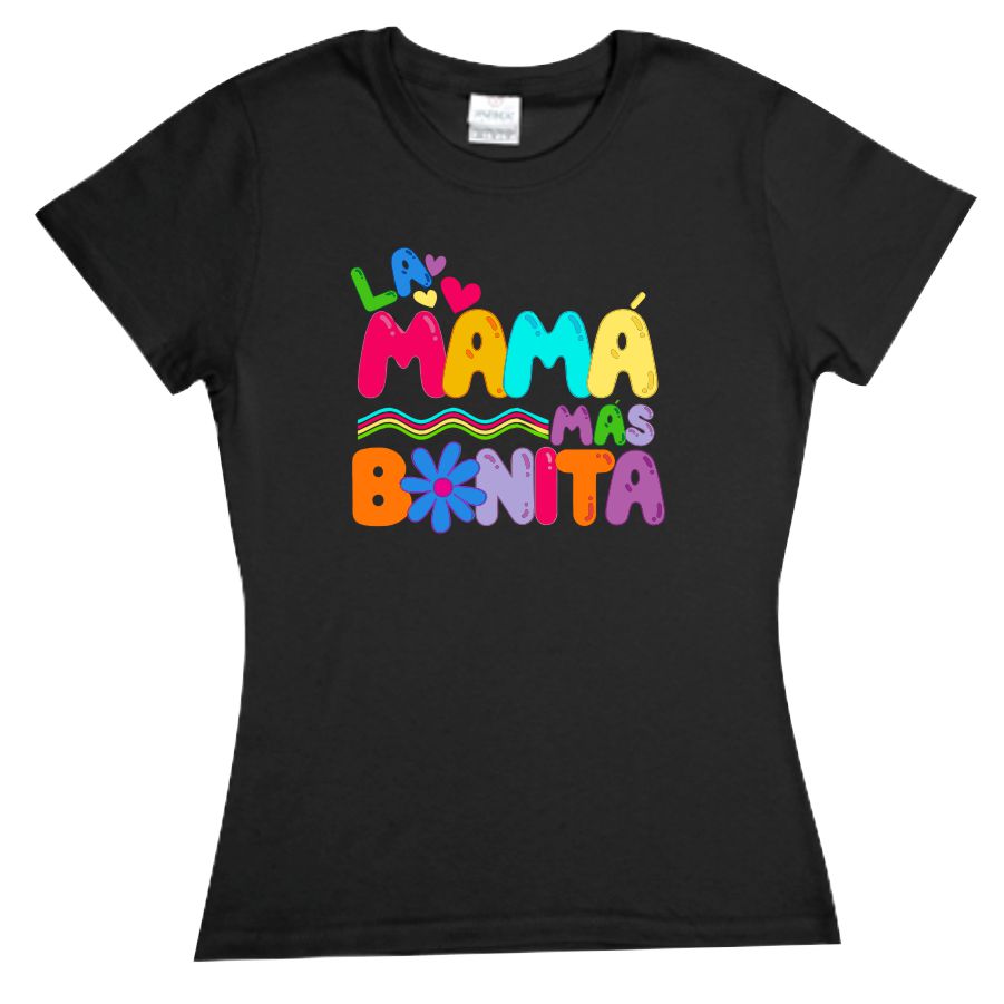 Playera La Mama mas Bonita Dia de Las Madres 10 de Mayo
