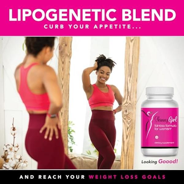 Skinny Girl- Advanced Weight Loss Formula for Women- Best Female Diet Pills That Work Fast- Lipogenic to Curb Your Appetite- Thermogetic to Burn Away Fat- Boost Energy and Focus- 6