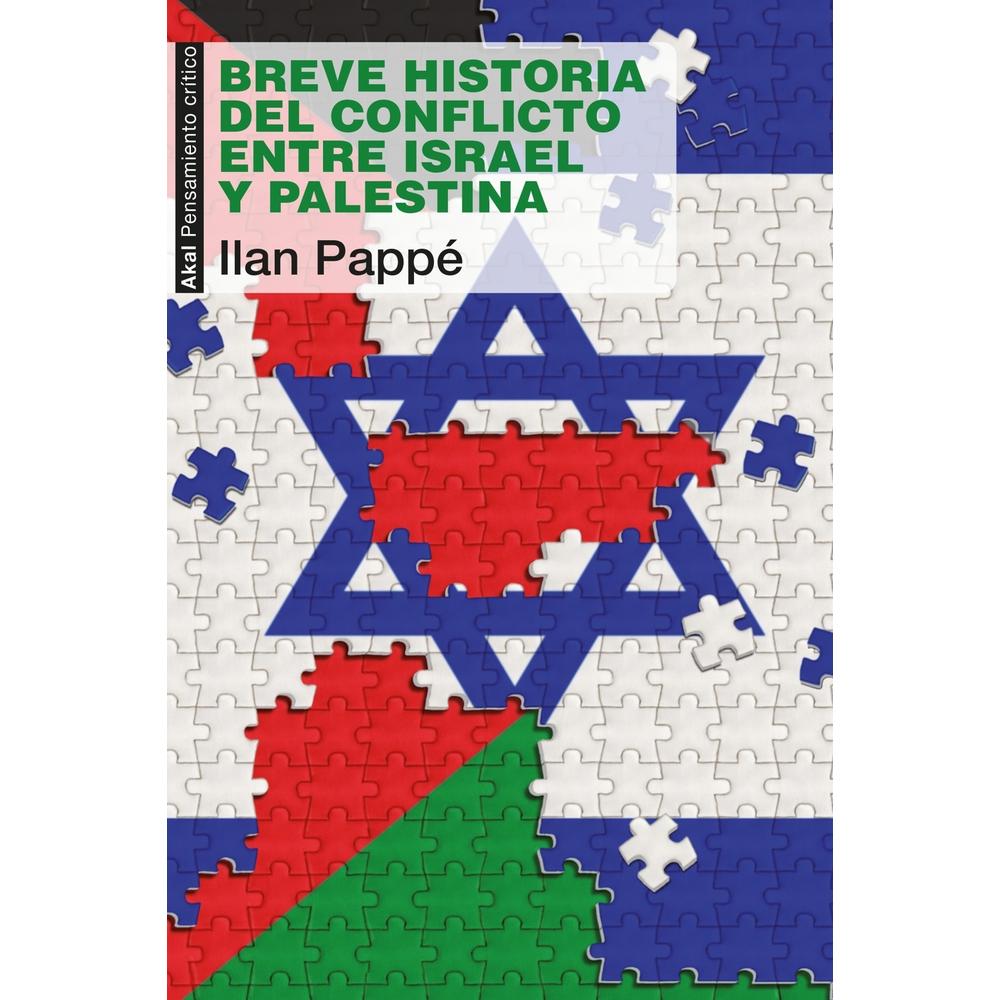Breve historia del conflicto entre Israel y Palestina