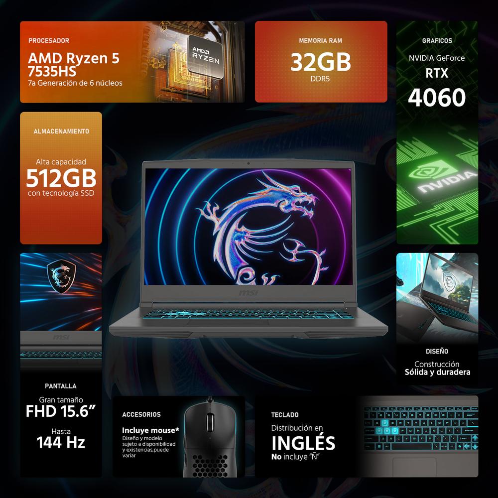 Laptop Gamer MSI Thin 15 NVIDIA GeForce RTX 4060 AMD Ryzen 5 7535HS 32GB RAM 512GB SSD 15.6" Windows 11 Home Teclado en Ingles + Mouse DXT