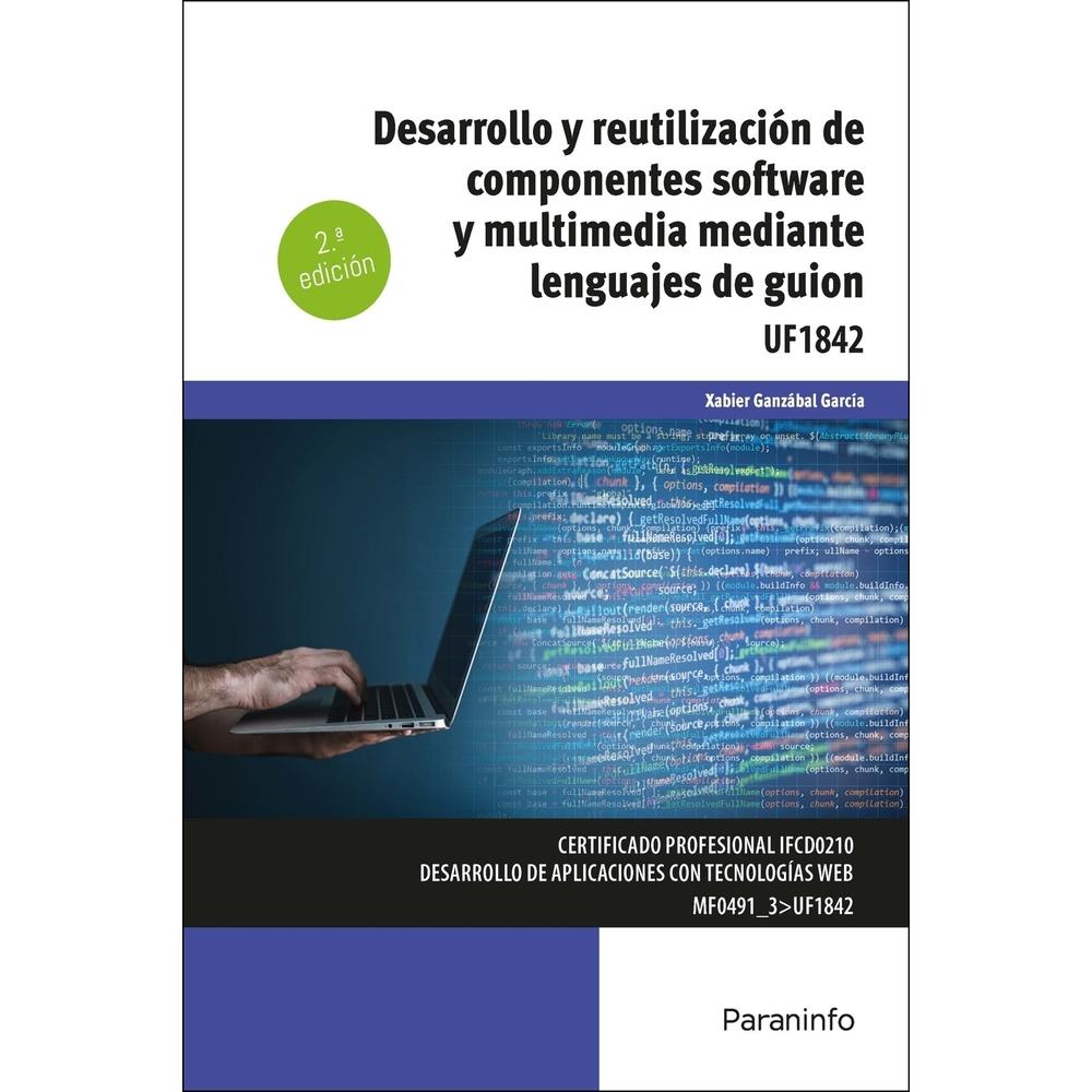 Desarrollo y reutilización de componentes software y multim